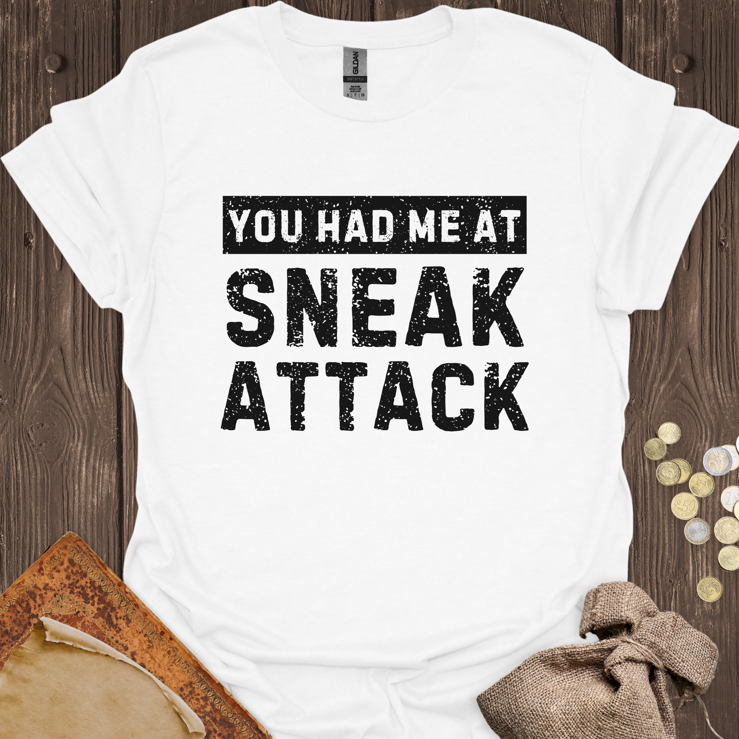 You Had Me At Sneak Attack