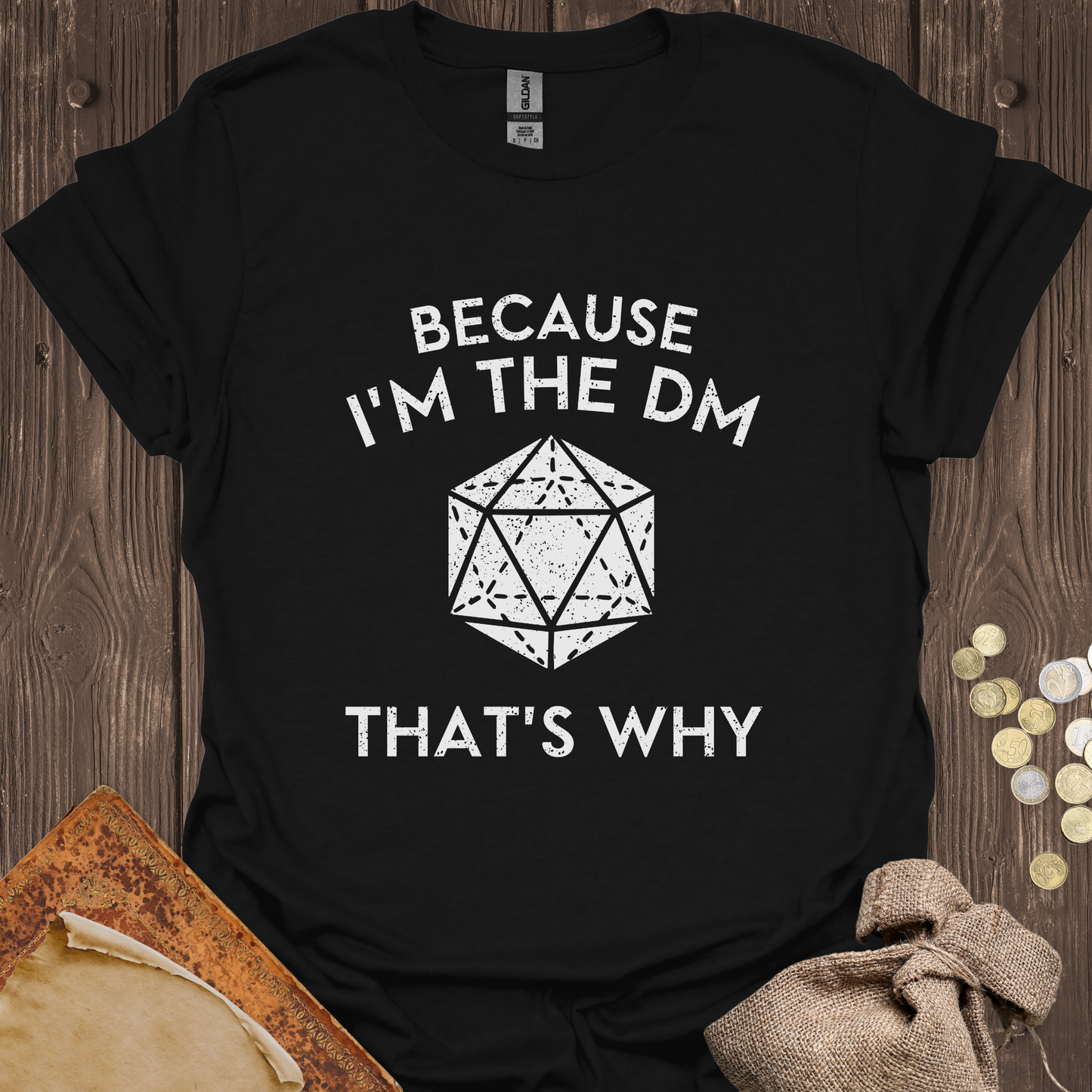 Because I'm The DM That's Why