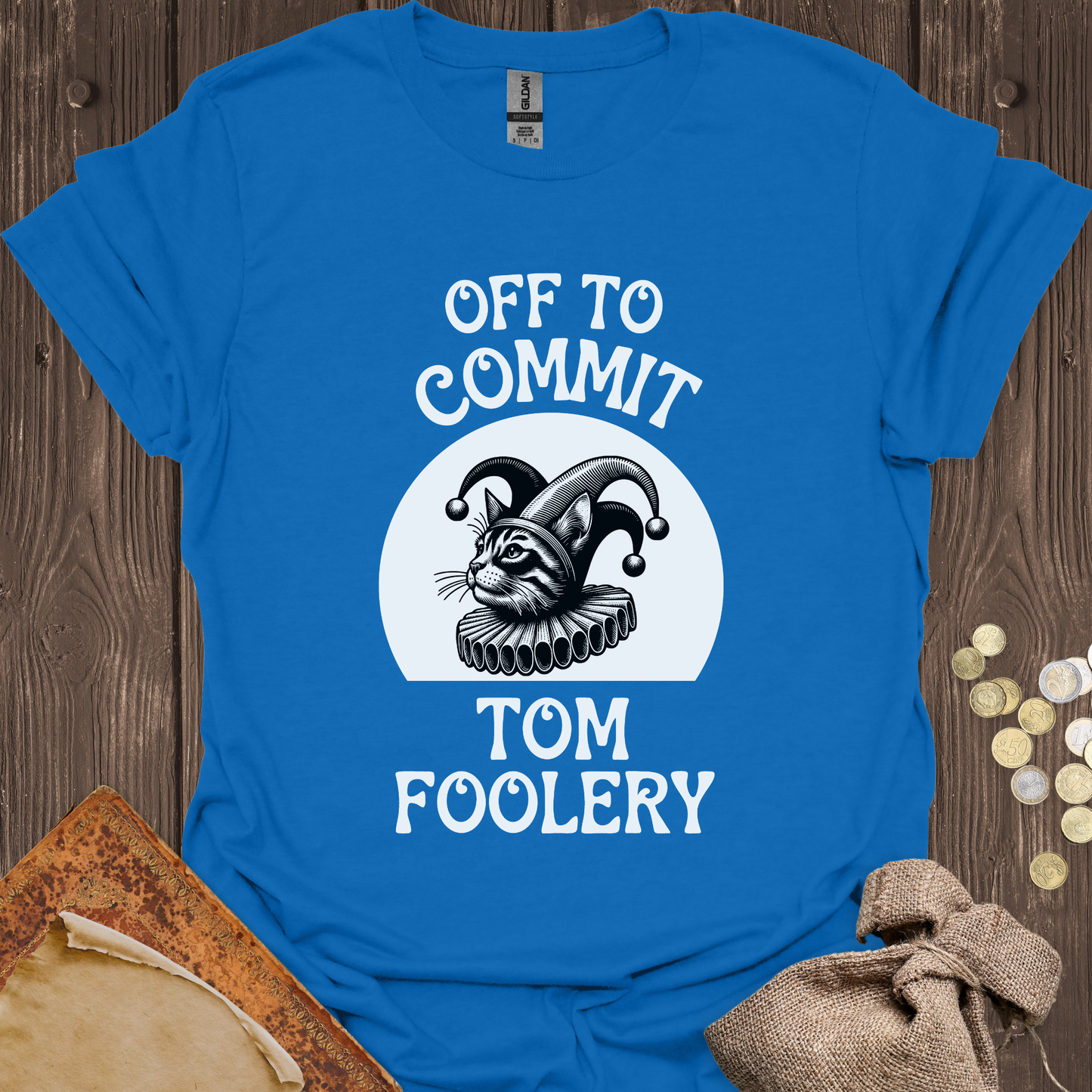 Off To Commit Tom Foolery
