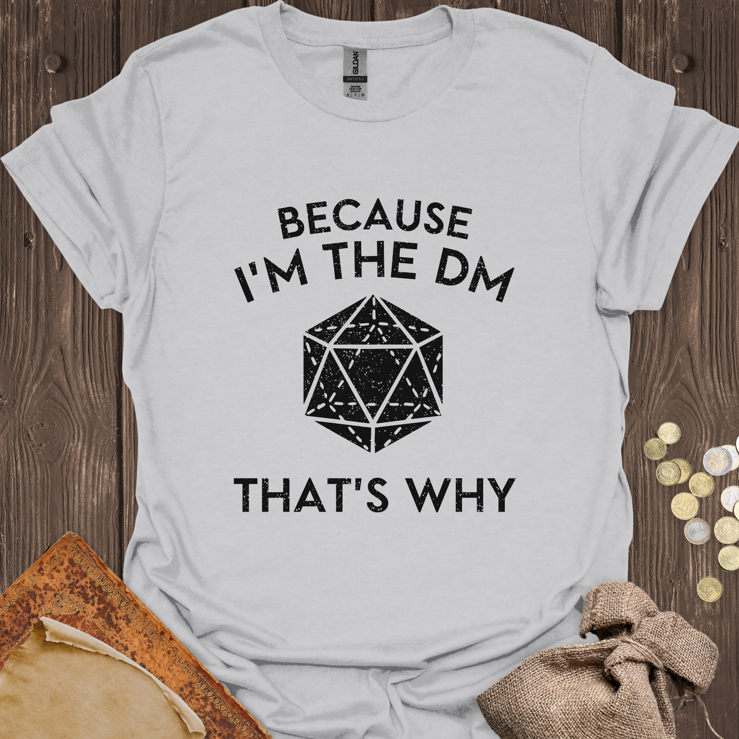Because I'm The DM That's Why