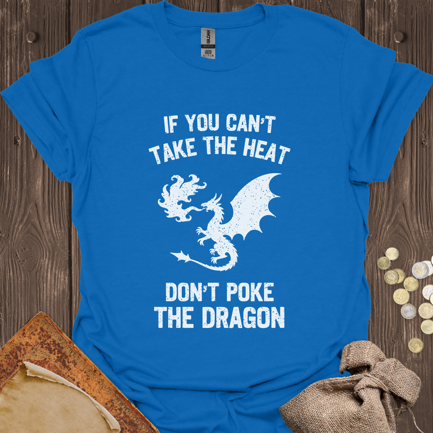 If You Can't Take the Heat Don't Poke the Dragon