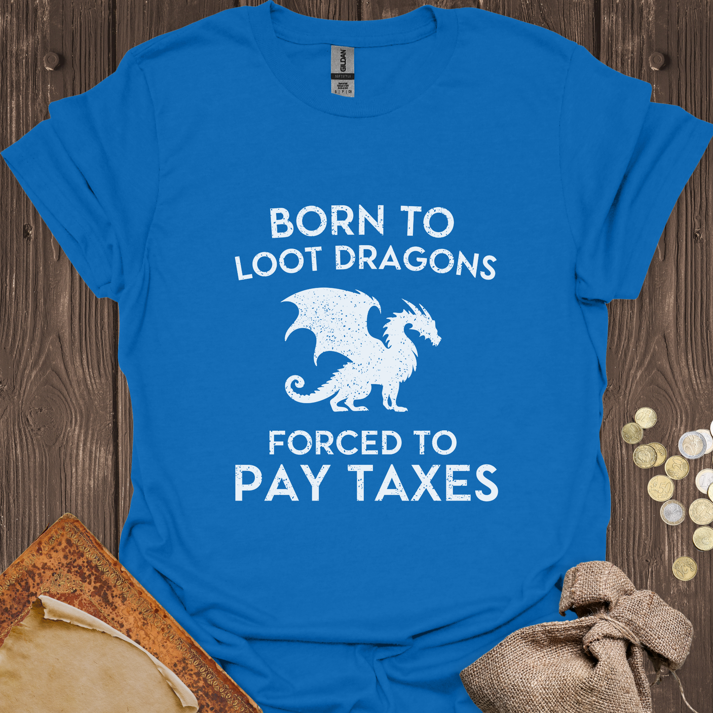 Born to Loot Dragons Forced to Pay Taxes