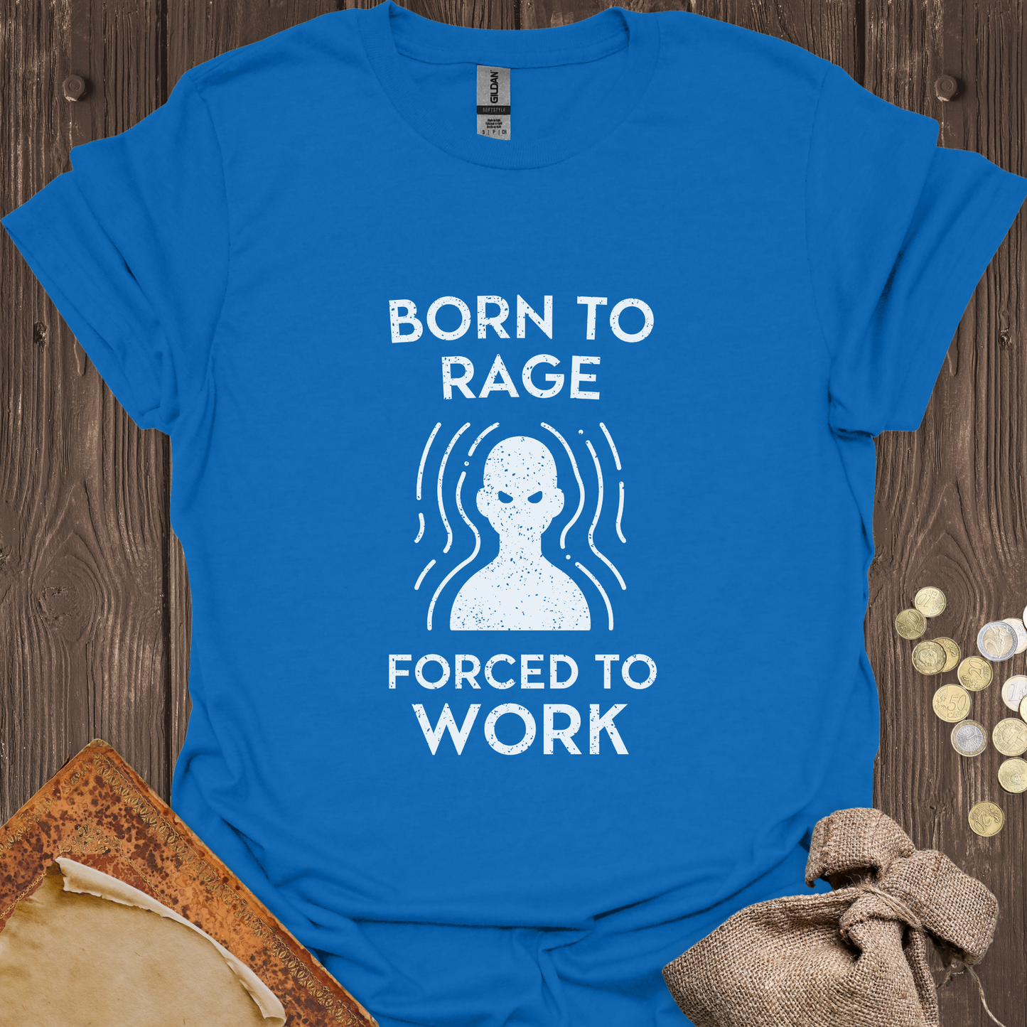 Born to Rage Forced to Work