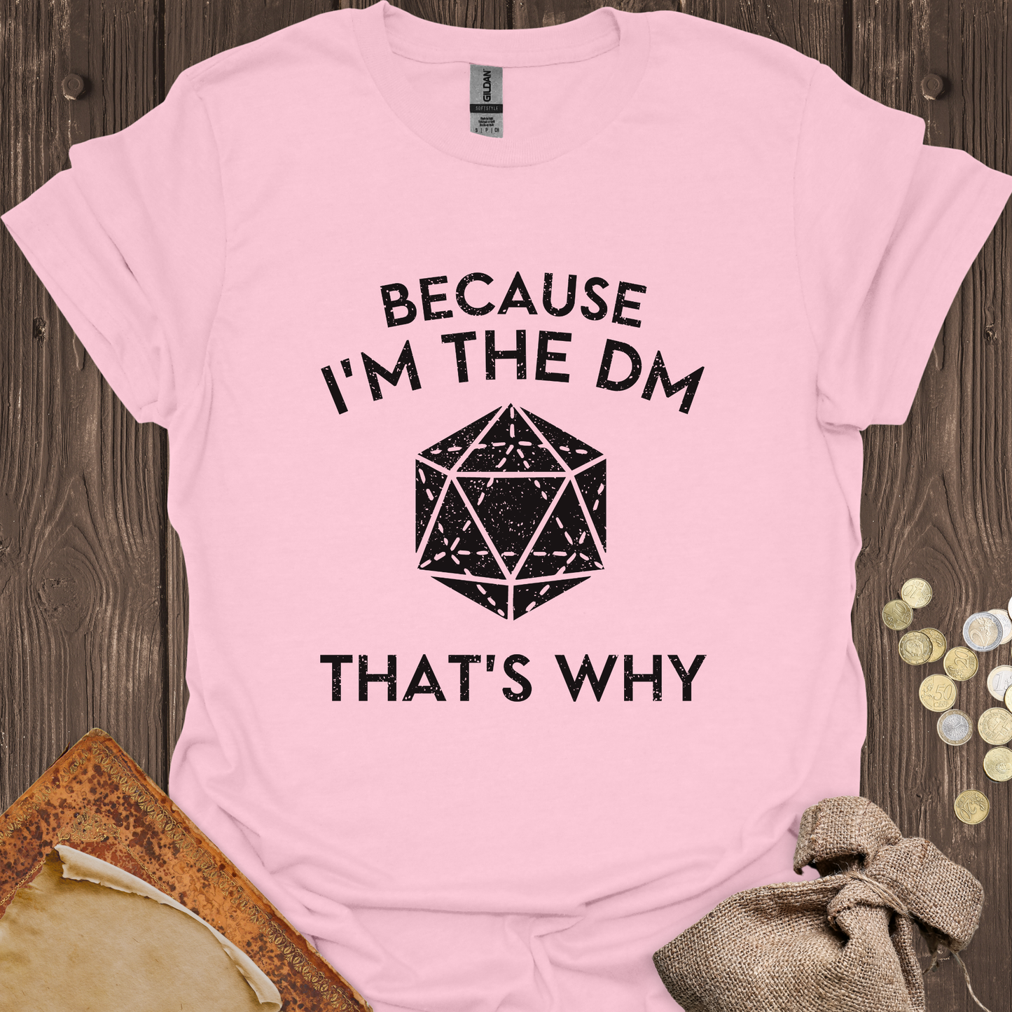 Because I'm The DM That's Why