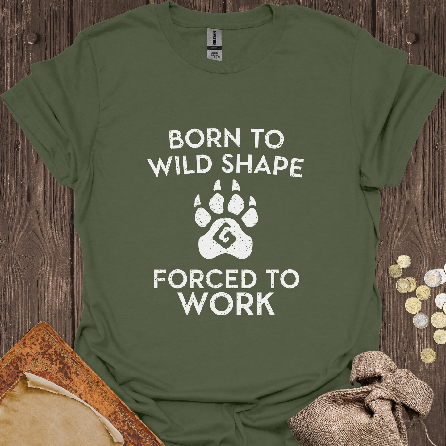 Born to Wild Shape Forced to Work