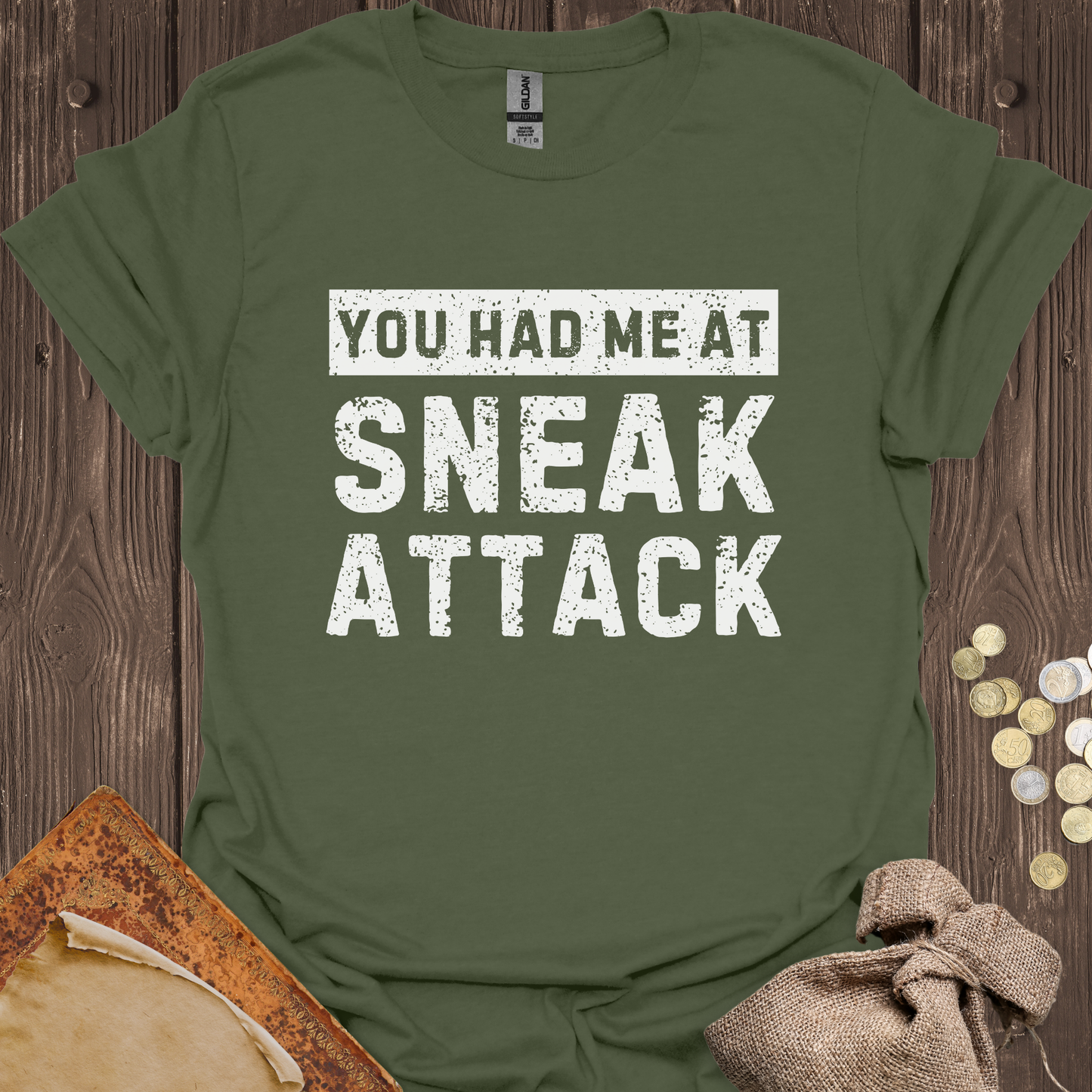 You Had Me At Sneak Attack