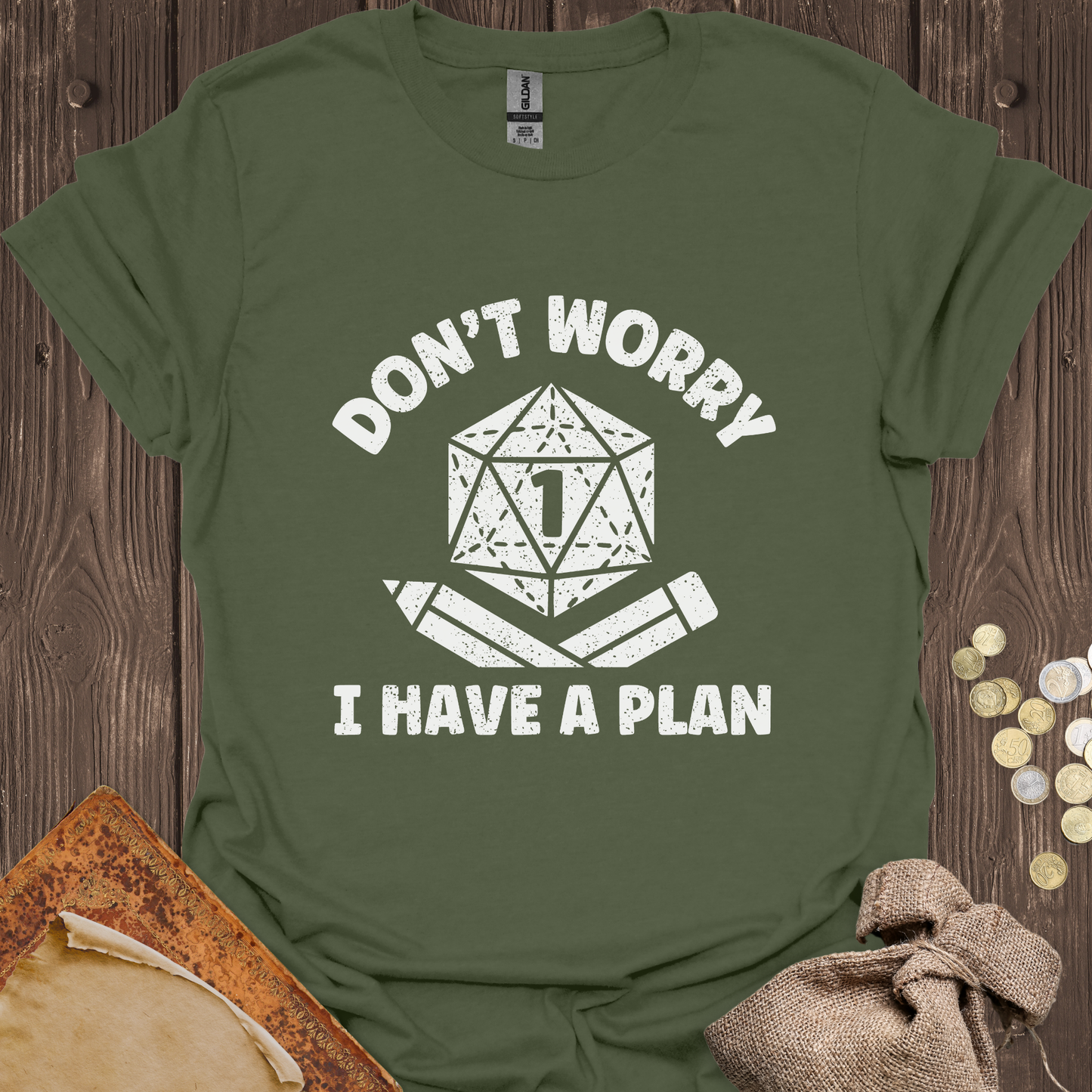 Don't Worry I Have A Plan