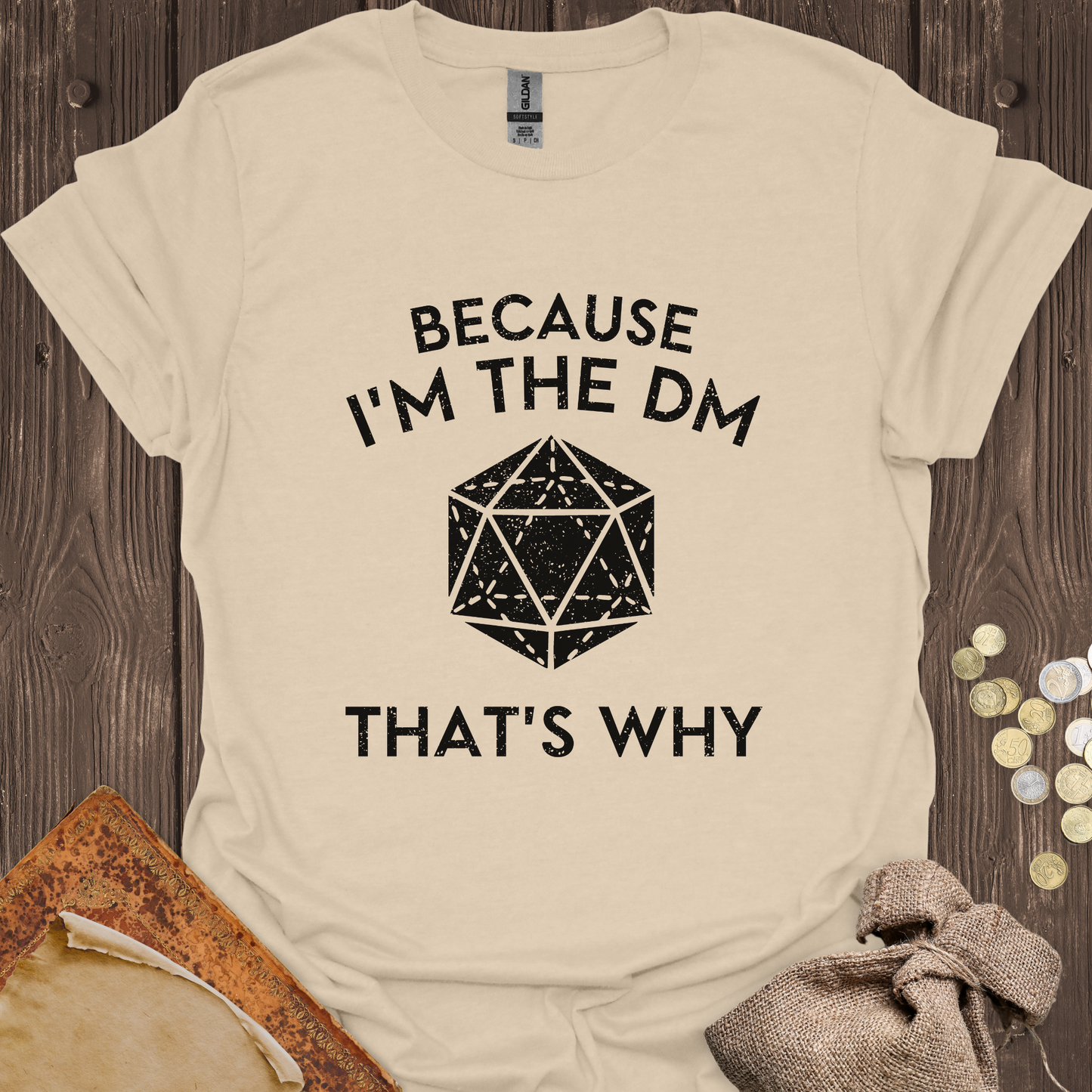 Because I'm The DM That's Why