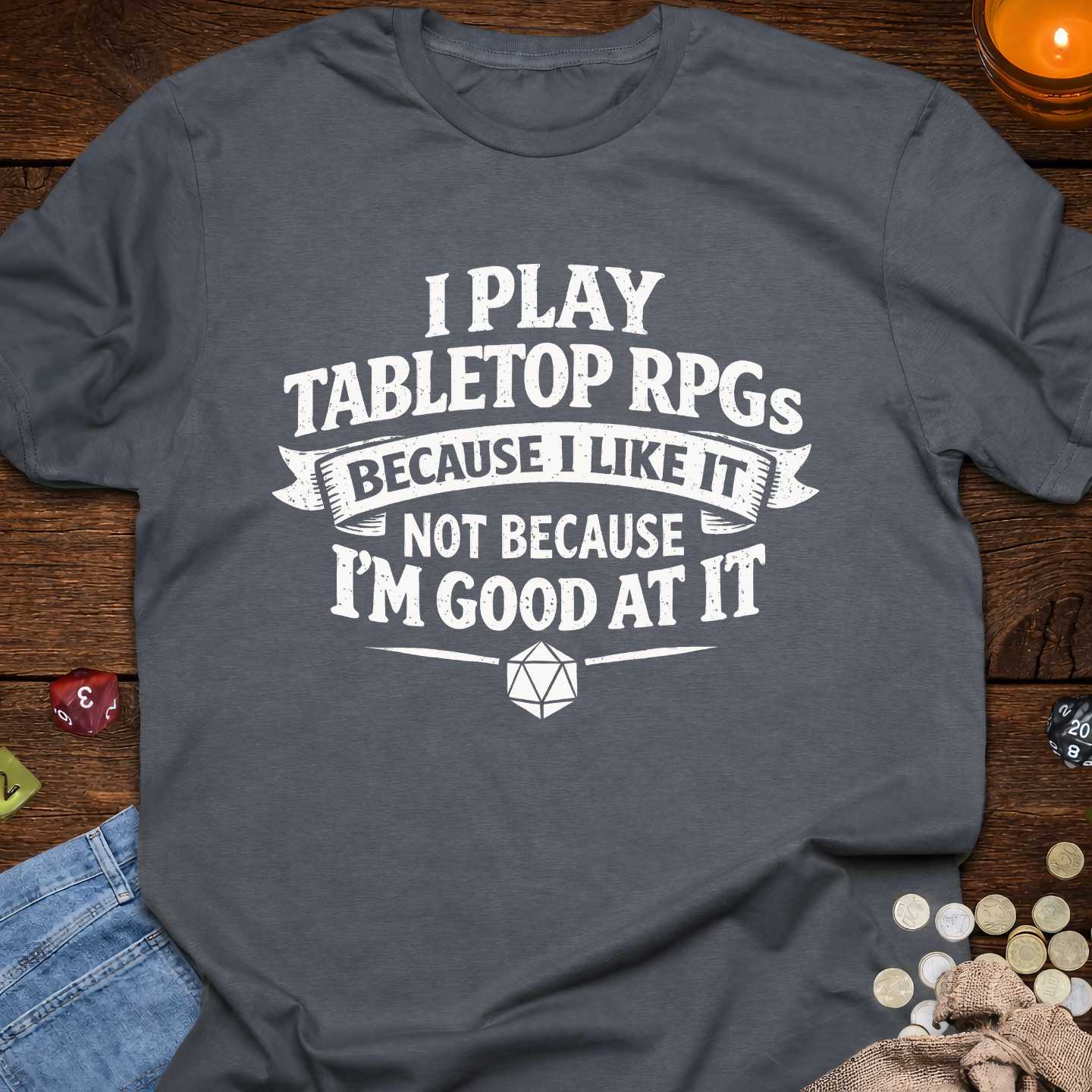 I Play Tabletop RPGs
