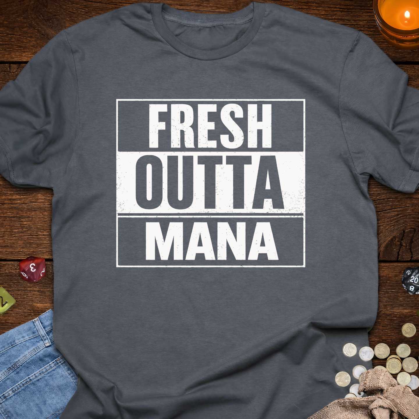 Fresh Outta Mana