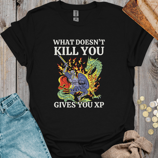 What Doesn't Kill You Gives You XP