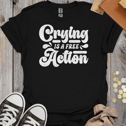 Crying Is A Free Action