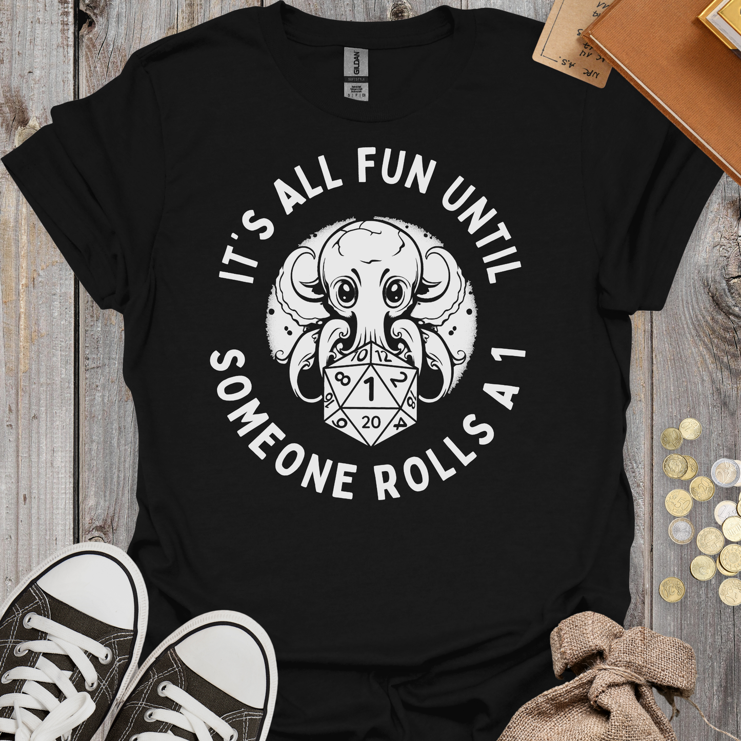 It's All Fun Until Someone Rolls A One