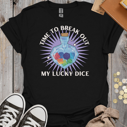 Time To Break Out My Lucky Dice