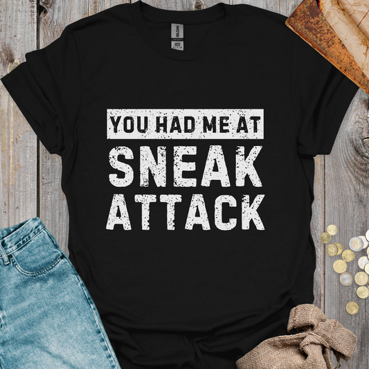 You Had Me At Sneak Attack