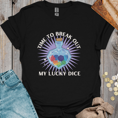 Time To Break Out My Lucky Dice