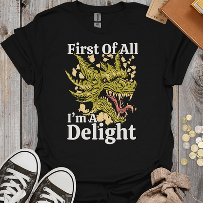 First Of All I'm A Delight