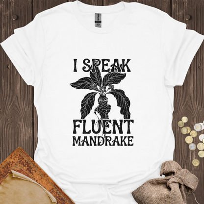 I Speak Fluent Mandrake
