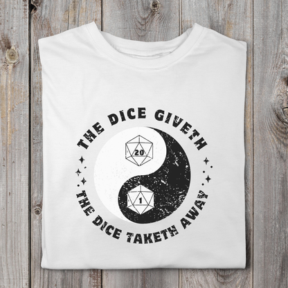 The Dice Giveth The Dice Taketh Away