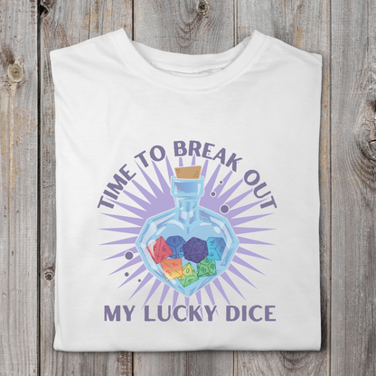 Time To Break Out My Lucky Dice