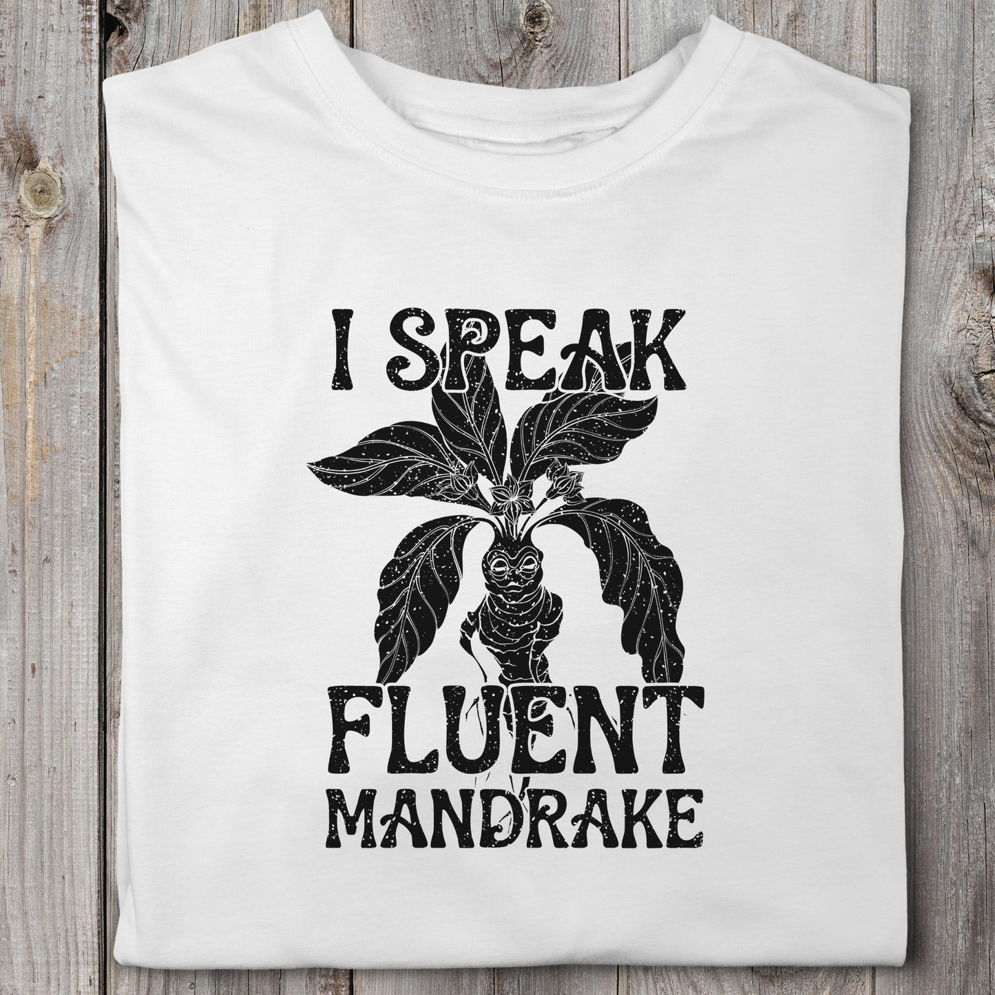 I Speak Fluent Mandrake