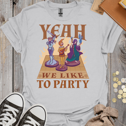 Yeah We Like To Party