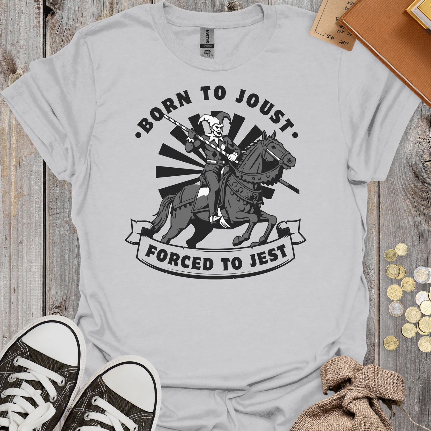Born to Joust Forced to Jest