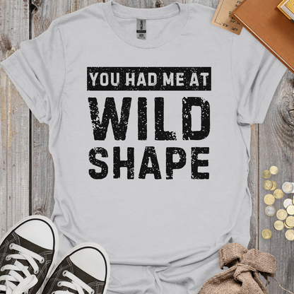 You Had Me At Wild Shape
