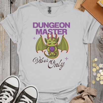 Dungeon Master Vibes Only