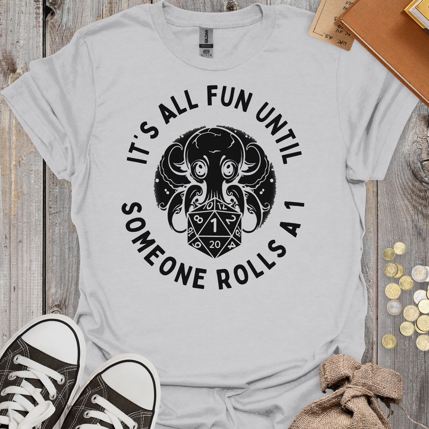 It's All Fun Until Someone Rolls A One