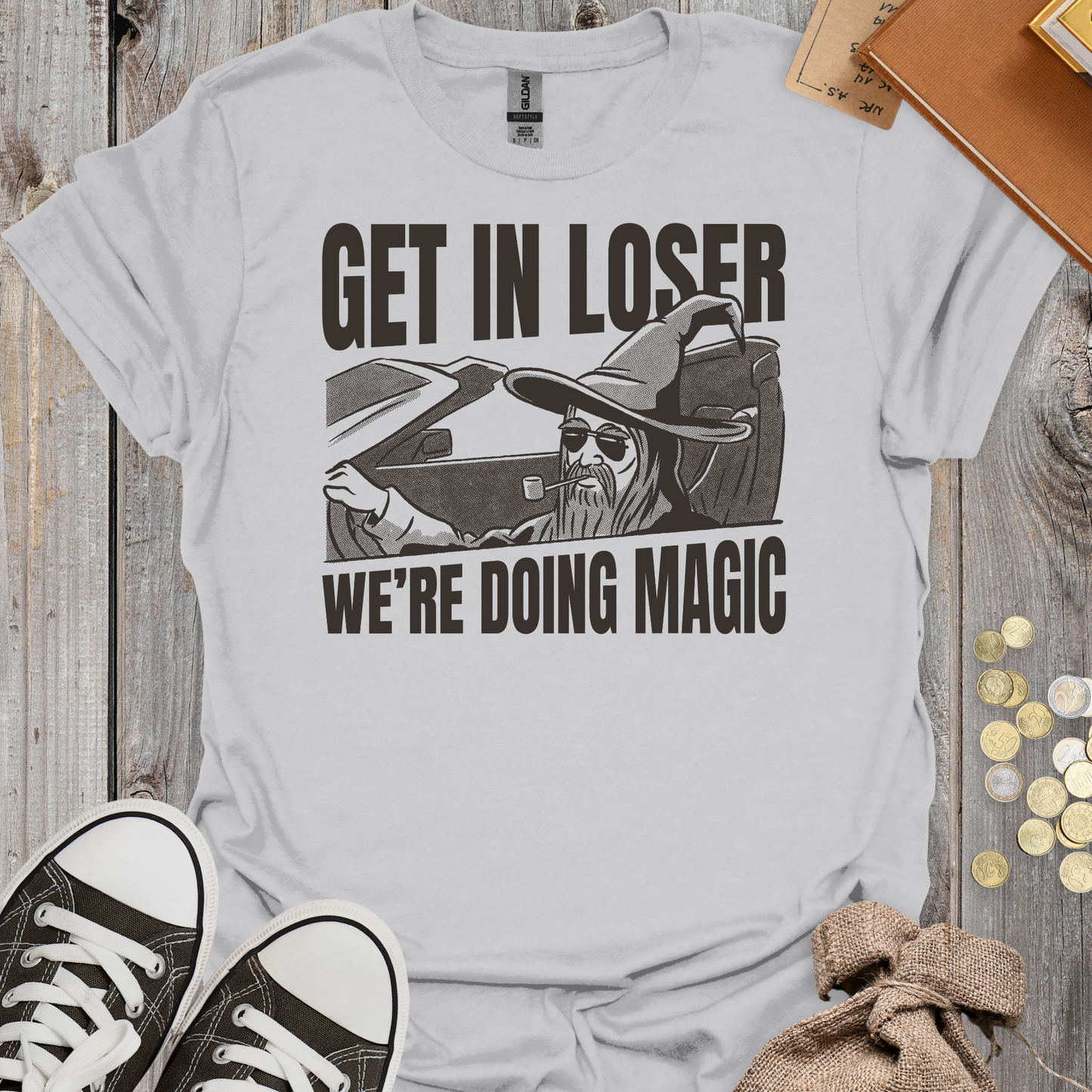 Get in Loser We're Doing Magic