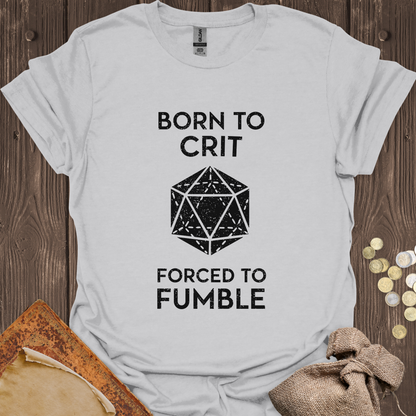 Born to Crit Forced to Fumble