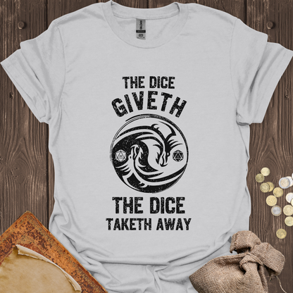 The Dice Giveth The Dice Taketh Away