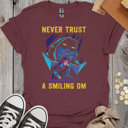Never Trust A Smiling DM