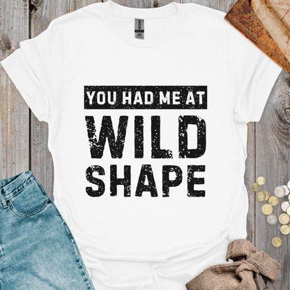 You Had Me At Wild Shape
