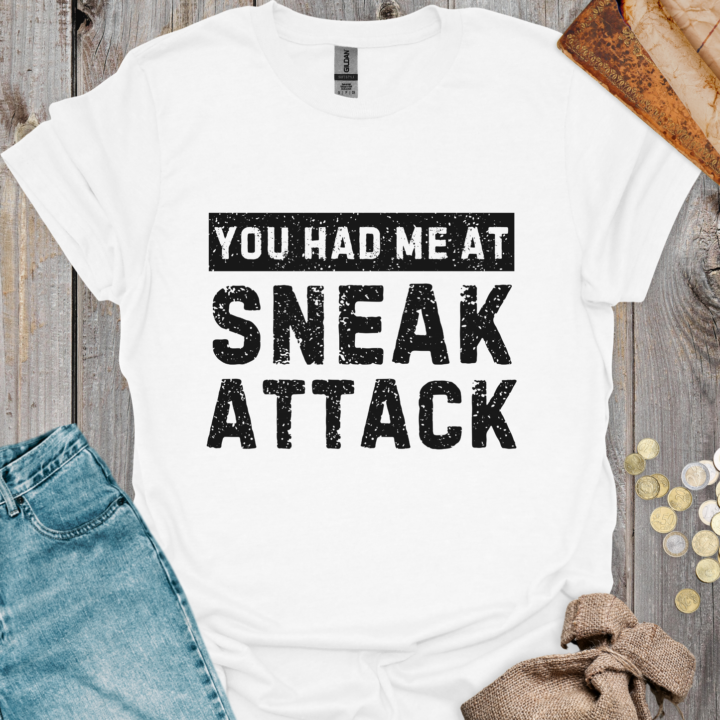 You Had Me At Sneak Attack