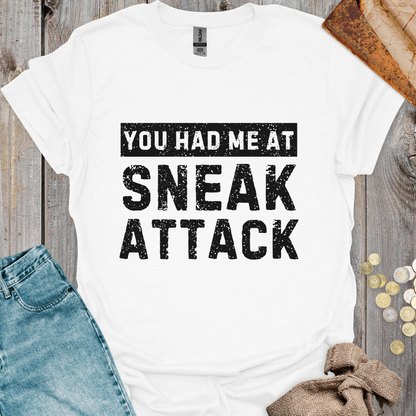 You Had Me At Sneak Attack
