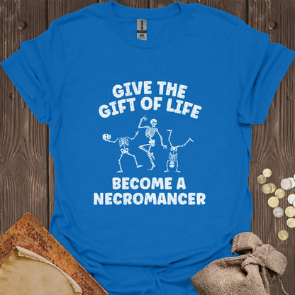 Give The Gift Of Life Become A Necromancer