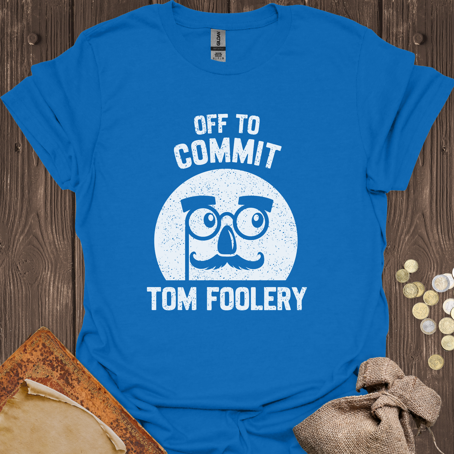 Off To Commit Tom Foolery