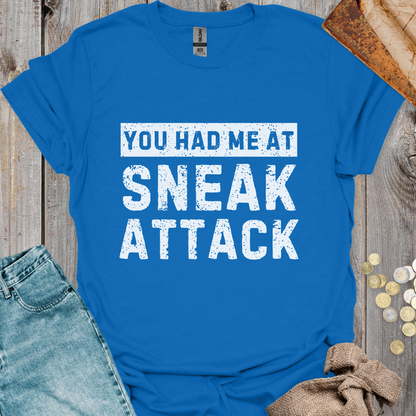 You Had Me At Sneak Attack