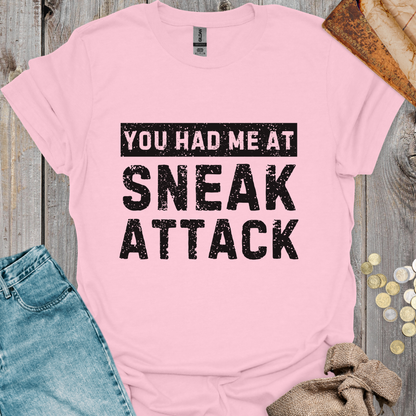 You Had Me At Sneak Attack