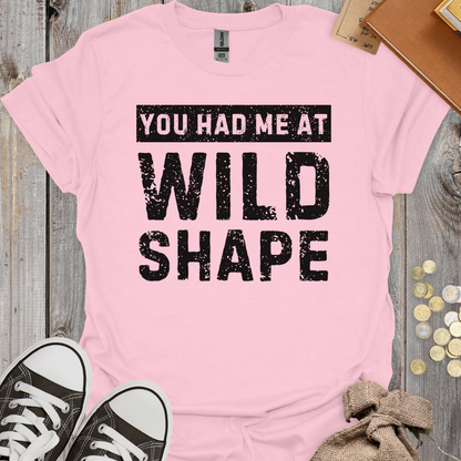 You Had Me At Wild Shape