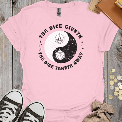 The Dice Giveth The Dice Taketh Away