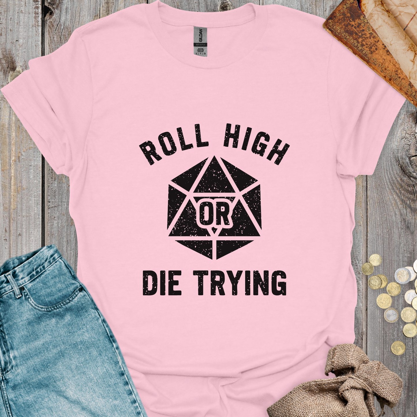 Roll High or Die Trying