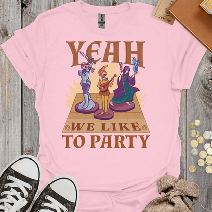 Yeah We Like To Party