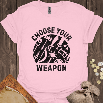 Choose Your Weapon