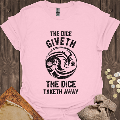 The Dice Giveth The Dice Taketh Away