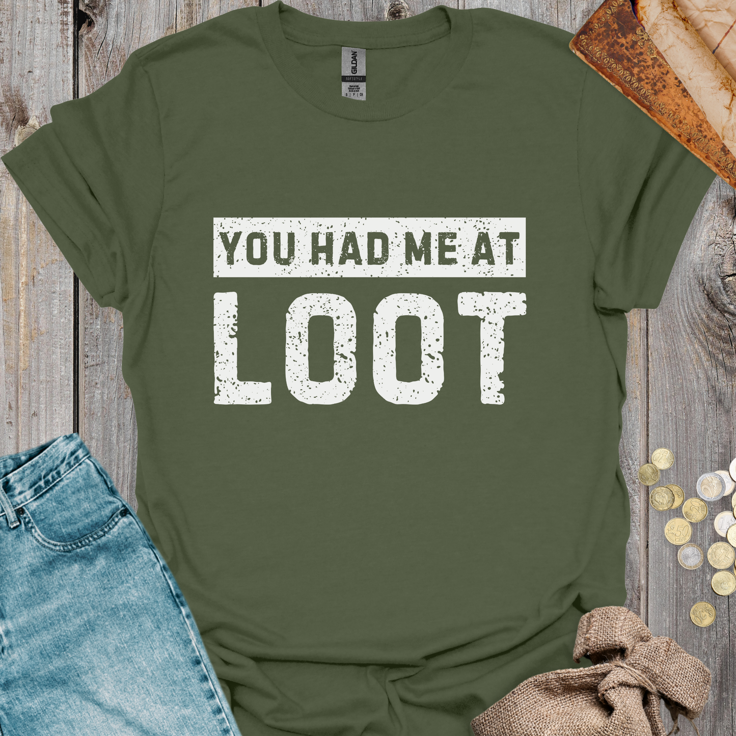 You Had Me At Loot