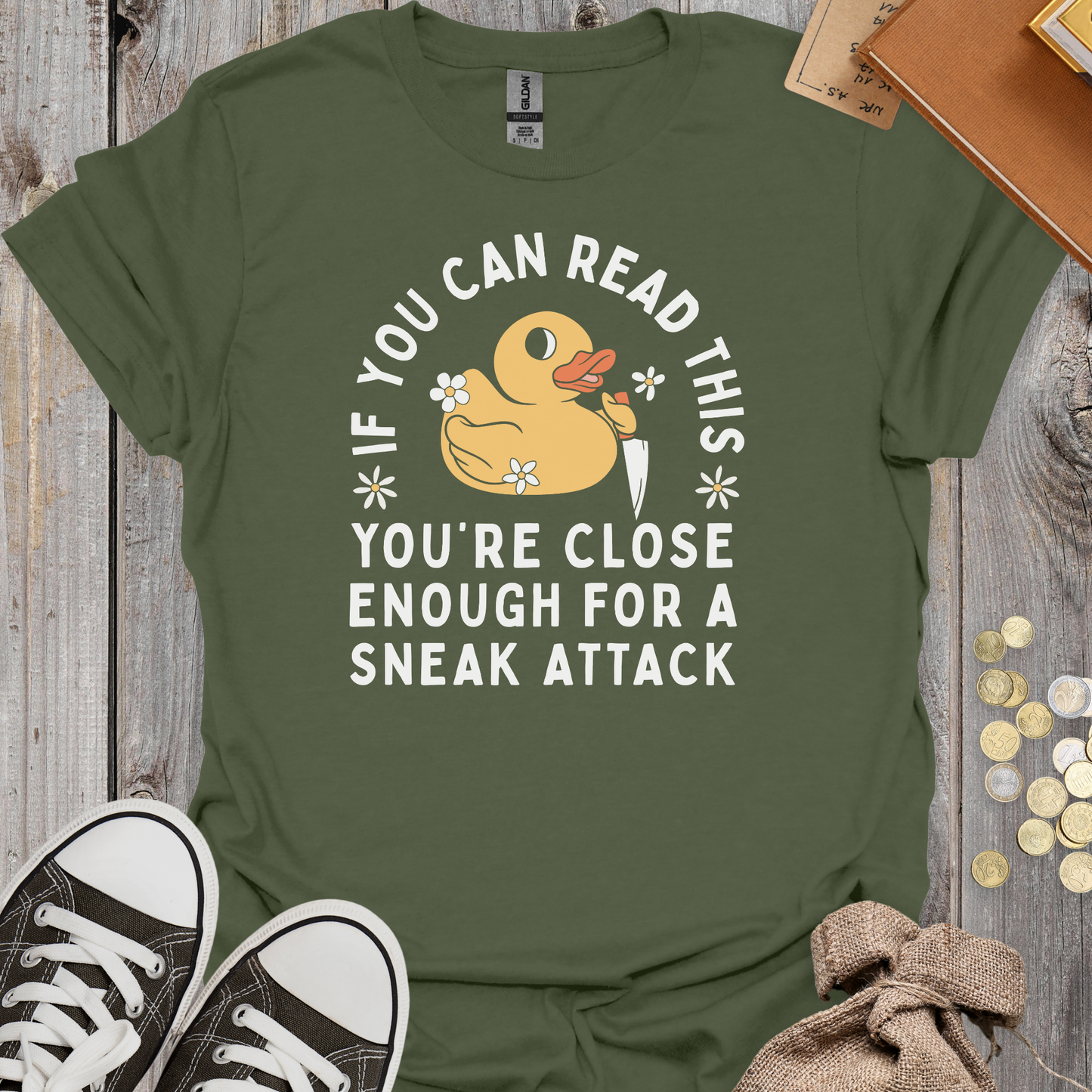 If You Can Read This You're Close Enough For A Sneak Attack