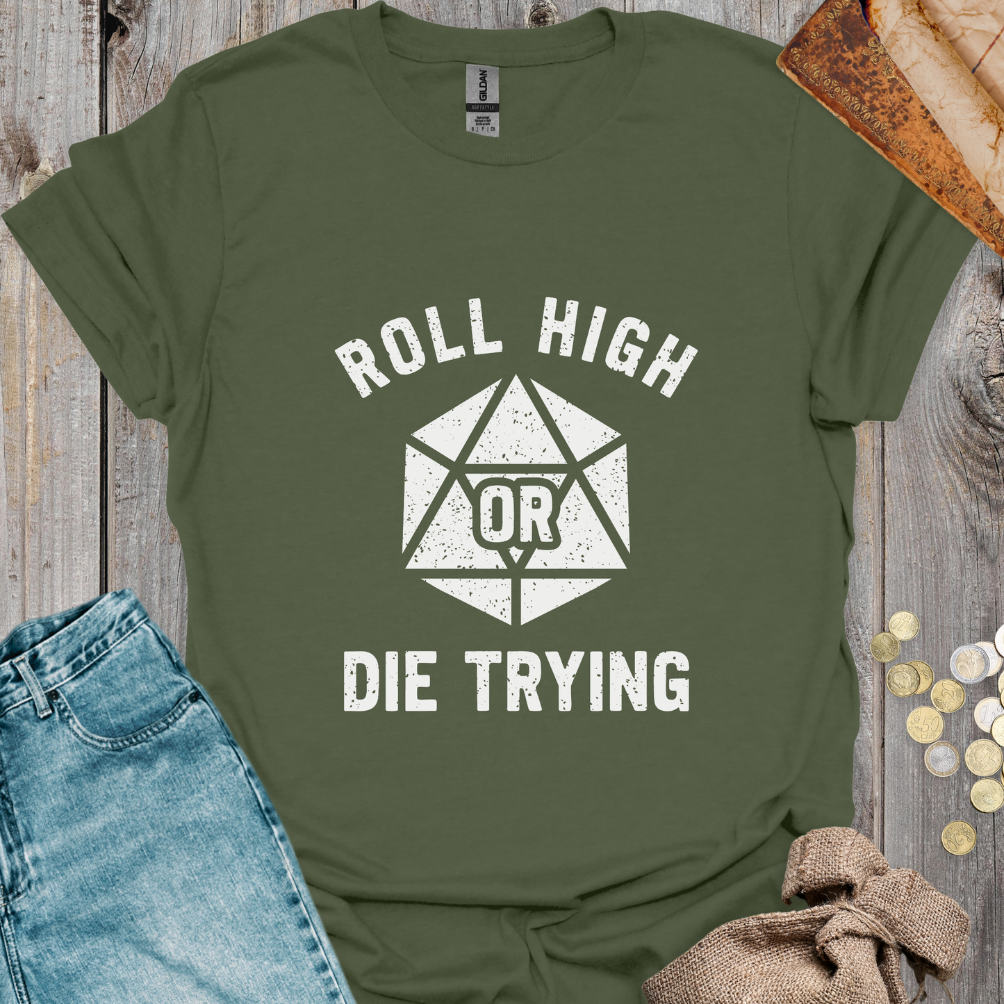 Roll High or Die Trying